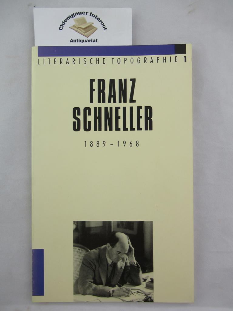 Franz Schneller : 1889 - 1968 ;