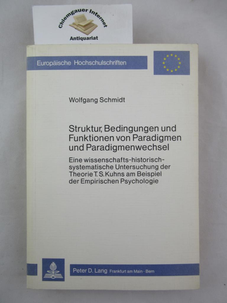 Schmidt, Wolfgang:  Struktur, Bedingungen und Funktionen von Paradigmen und Paradigmenwechsel 