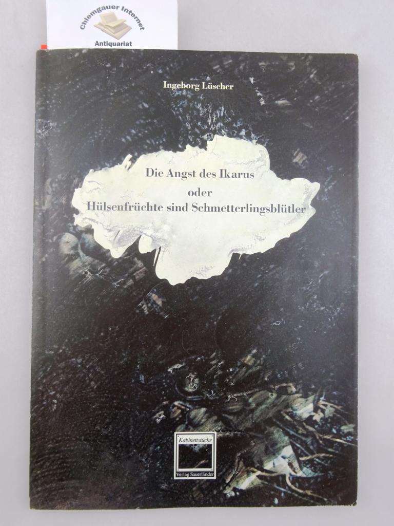 Lscher, Ingeborg:  Die Angst des Ikarus oder Hlsenfrchte sind Schmetterlingsbltler. Eine Arbeit mit 13 bermalten Polaroidfotos und Texten. 