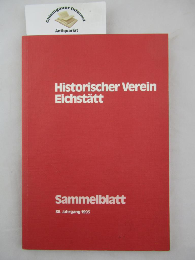 Historischer VereinEichsttt (Hg.):  Sammelblatt des Historischen Vereins Eichsttt. 86. Jahrgang. 