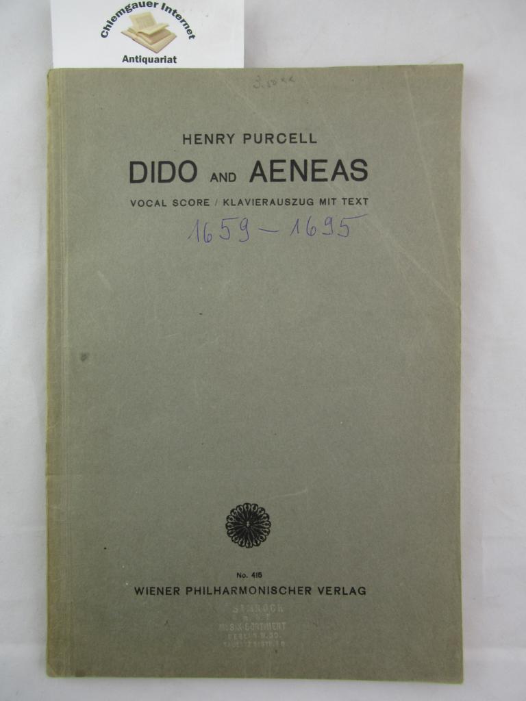Dido and Aeneas Tragic Opera in 3 Acts by Nahum Tate.