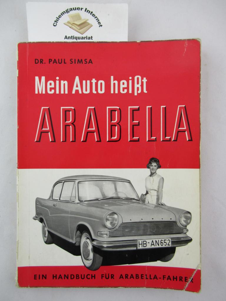 Simsa, Paul:  Mein Auto heit Arabella. 