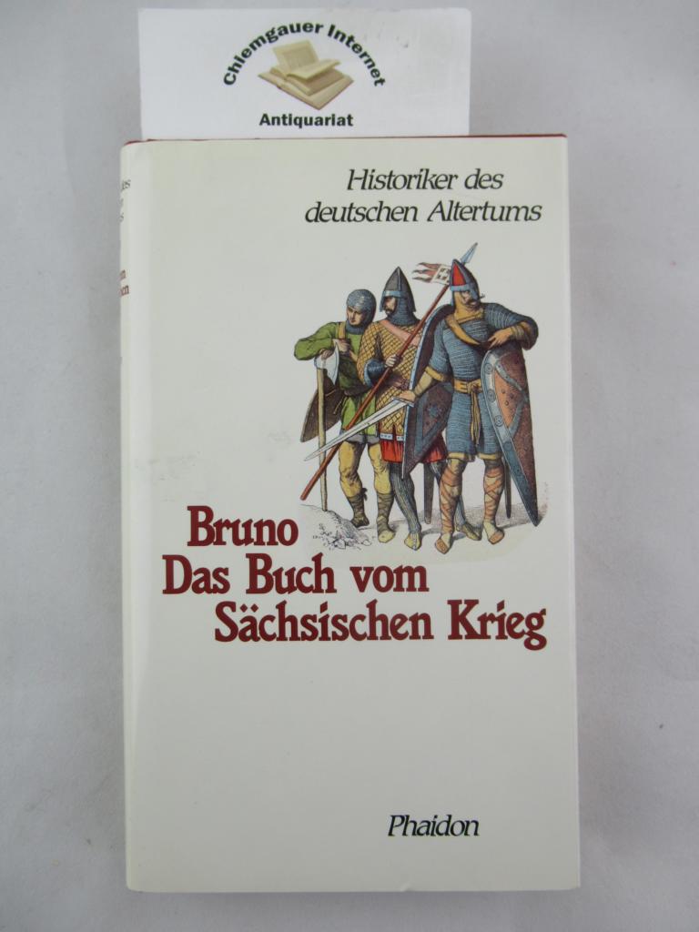 Heine, Alexander (Hrsg.):  Brunos Buch vom Schsischen Kriege. 