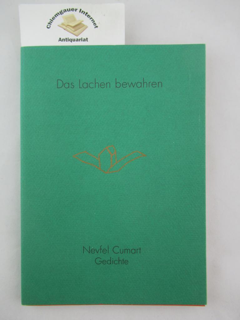 Cumart, Nevfel:  Das Lcheln bewahren . Gedichte aus den Jahren 1983 bis 1993. 