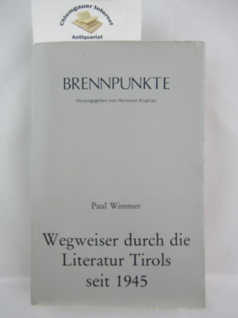 Wegweiser durch die Literatur Tirols seit 1945.