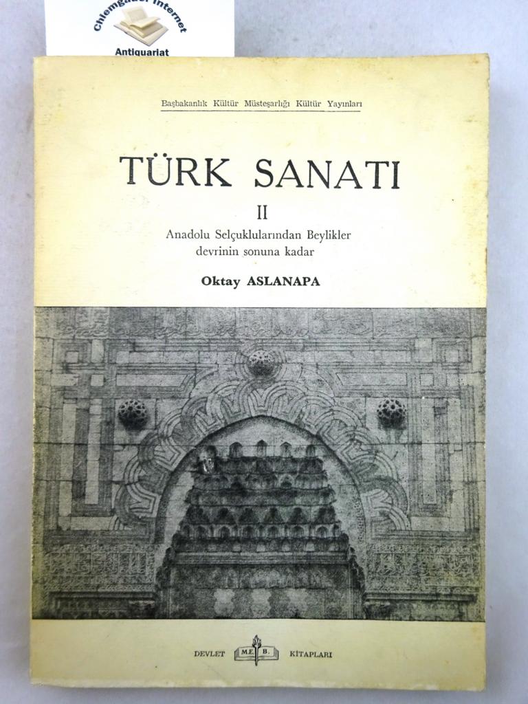 Aslanapa, Oktay:  Türk sanati  II. 