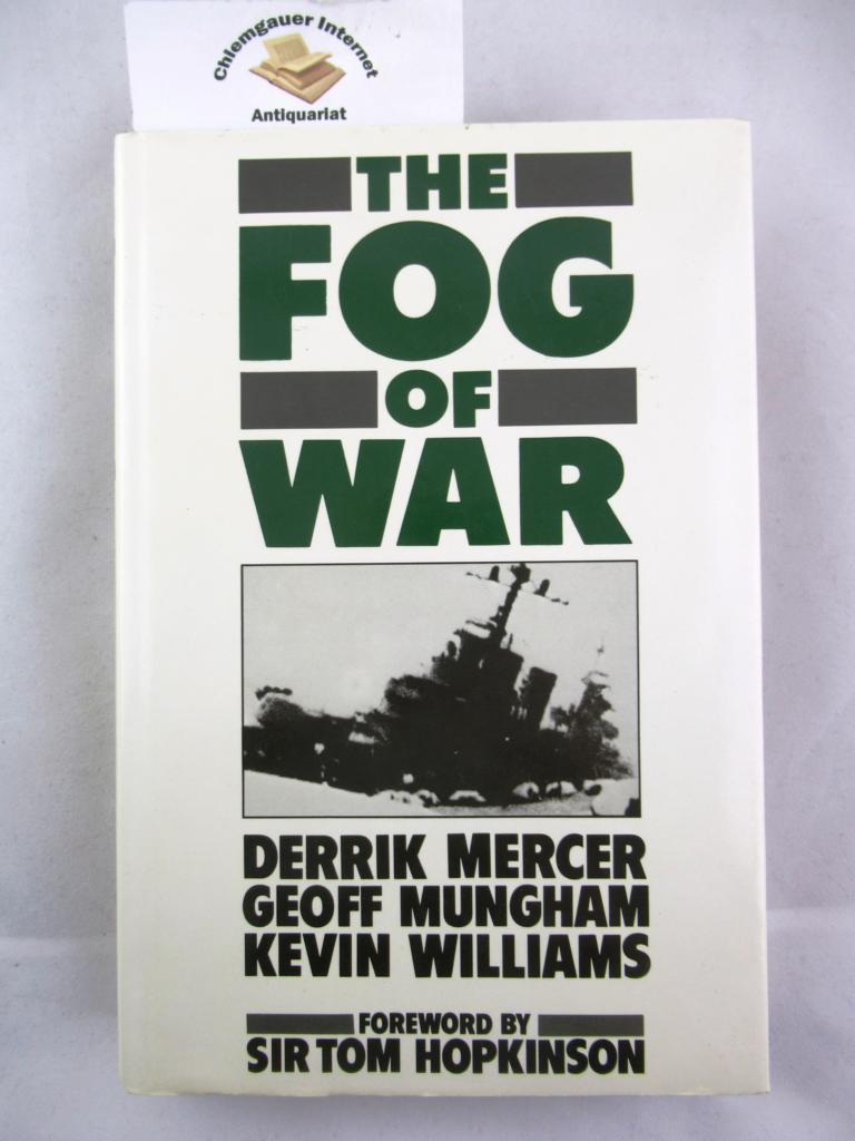 The Fog of War - the media on the battlefield.