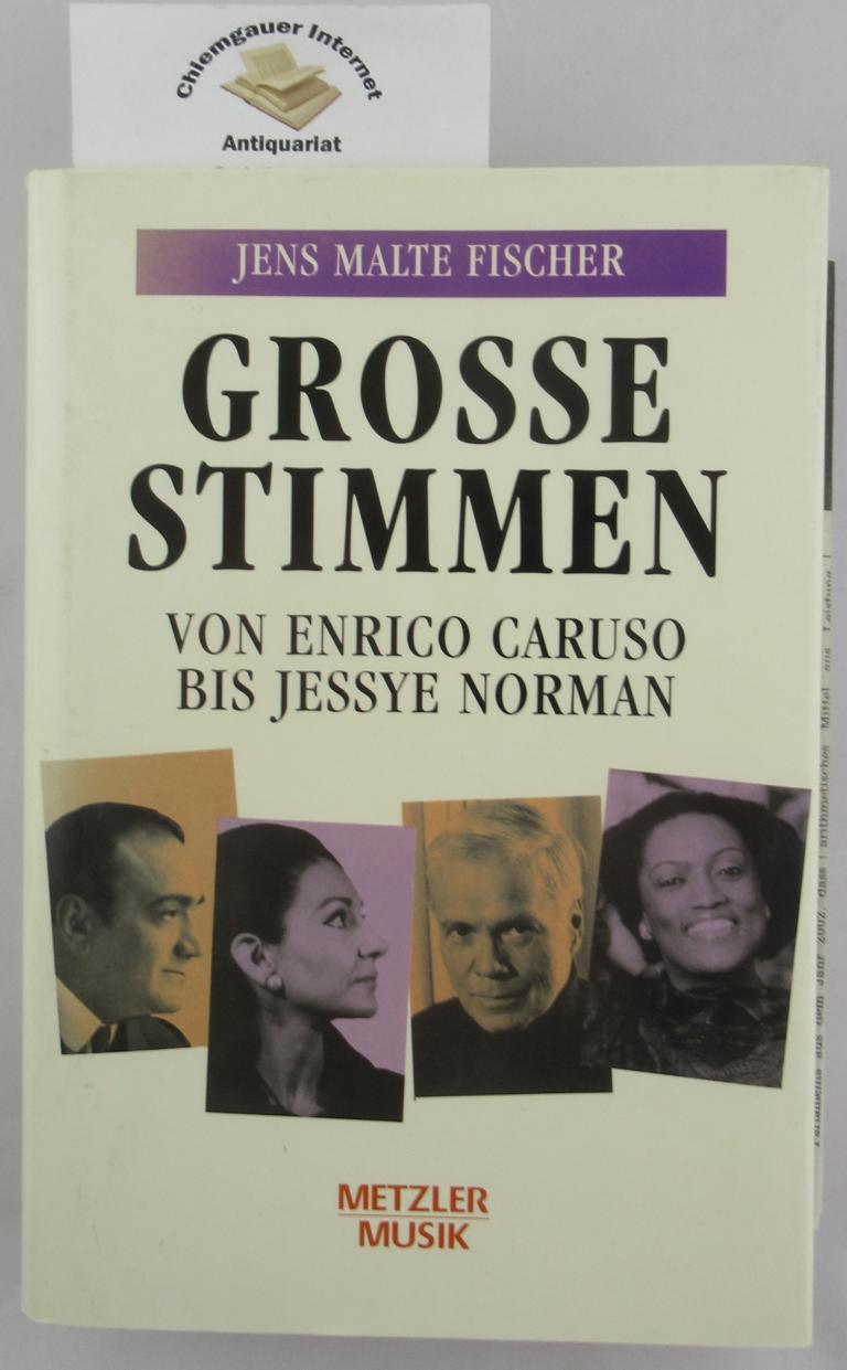 Grosse Stimmen : von Enrico Caruso bis Jessye Norman.