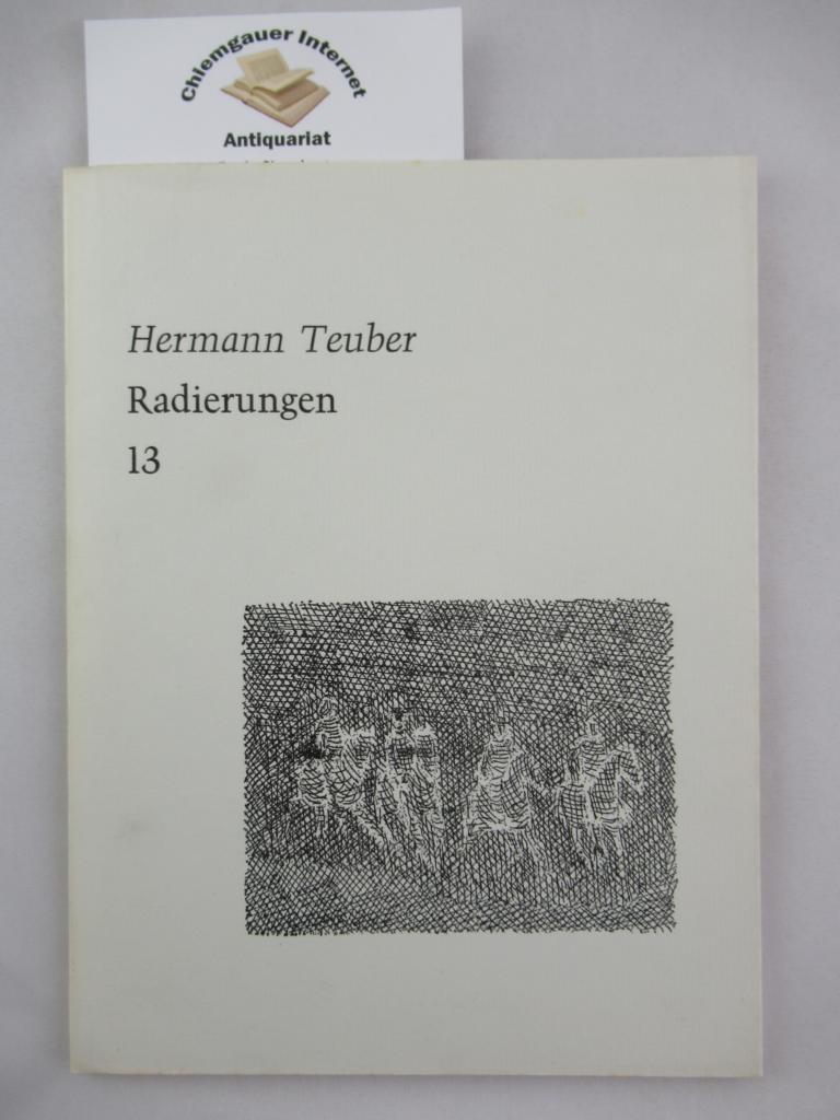 Teuber, Hermann:  Radierungen. 