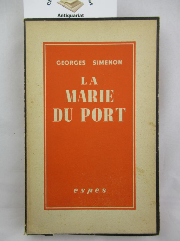 Simenon, Georges:  La Marie du port. Roman. 