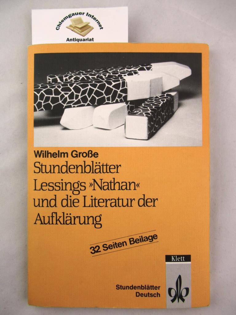 Stundenblätter Lessings "Nathan" und die Literatur der Aufklärung.