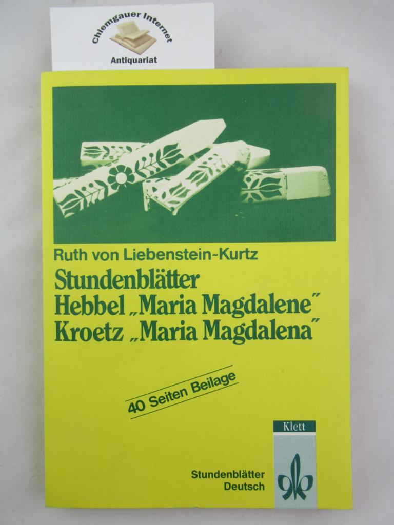 Stundenblätter Hebbel "Maria Magdalene", Kroetz "Maria Magdalena".