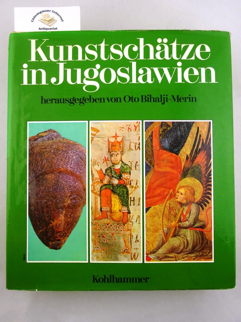 Bihalji-Merin, Oto [Hrsg.]:  Kunstschtze in Jugoslawien. 
