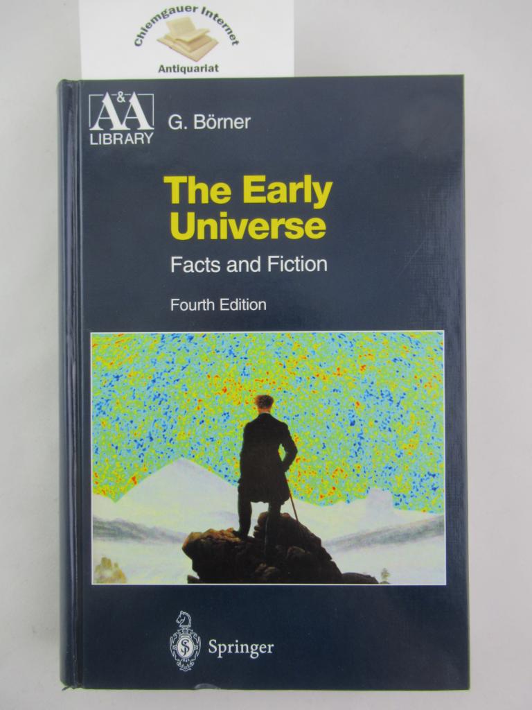 The early universe : [facts and fiction].