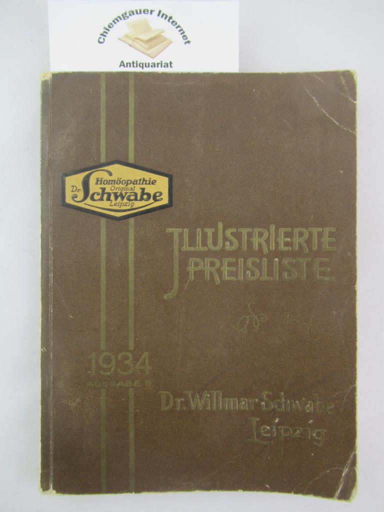 Dr. Willmar Schwabe (Hrsg.):  Illustrierte Preisliste 