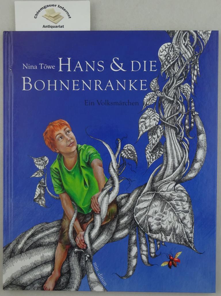 Hans & die Bohnenranke : ein Volksmärchen.