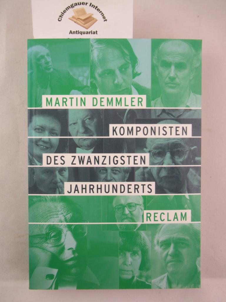 Demmler, Martin:  Komponisten des 20. Jahrhunderts. 