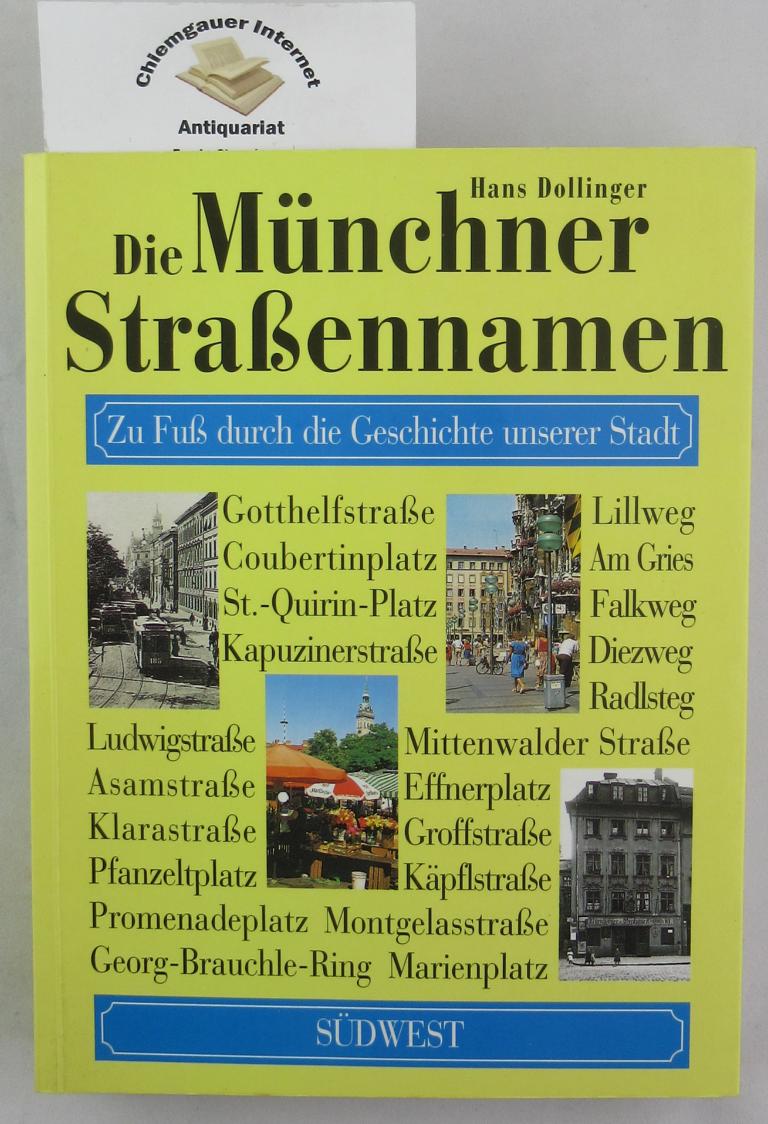 Dollinger, Hans:  Die Mnchner Straennamen. 