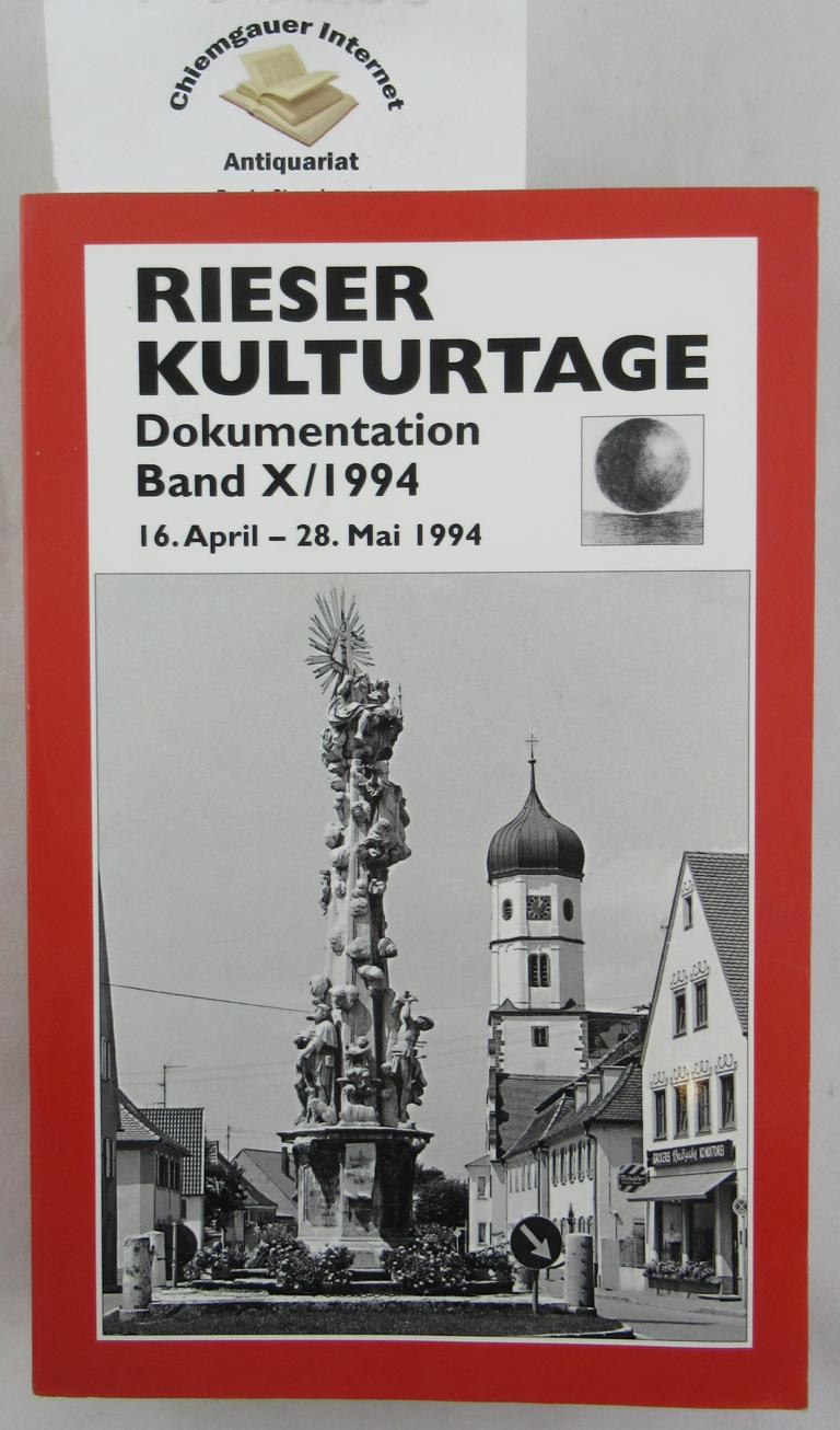 Rieser Kulturtage : Eine Landschaft stellt sich vor. Dokumentation.Band X/1984.