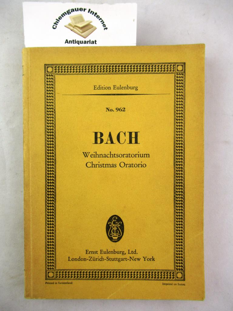 Bach, Johann Sebastian:  Weihnachtsoratorium. 