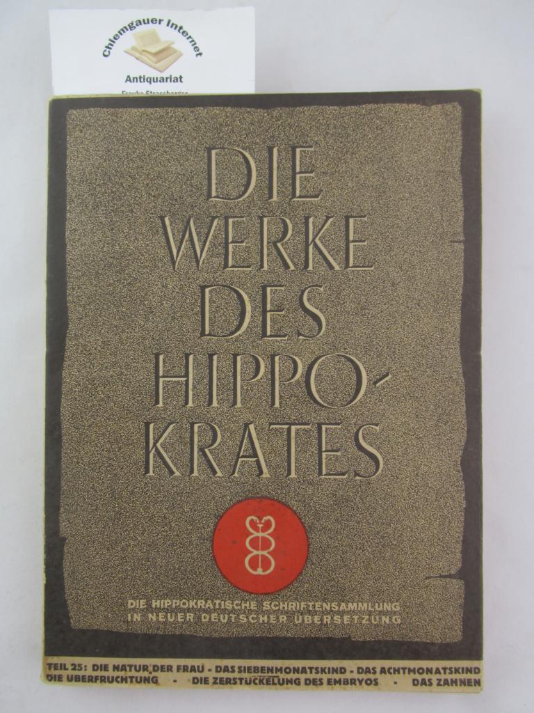Dr. med. Richard Kapferer:  Die Werke des Hippokrates. Die hippokratische Schriftensammlung in neuer deutscher bersetzung. Herausgegeben von Dr. med. Richard Kapferer.  Stuttgart, Hippokrates 1933-40. (1933) 