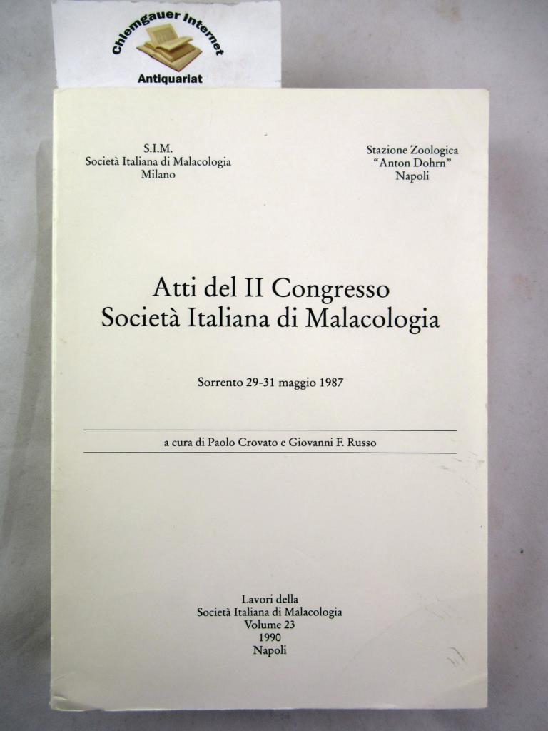 Atti del II Congresso Società Italiana di Malacologia. Sorrento 29-31 maggio 1987.