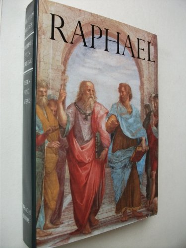 Raphael von Urbino : Leben und Werk.
