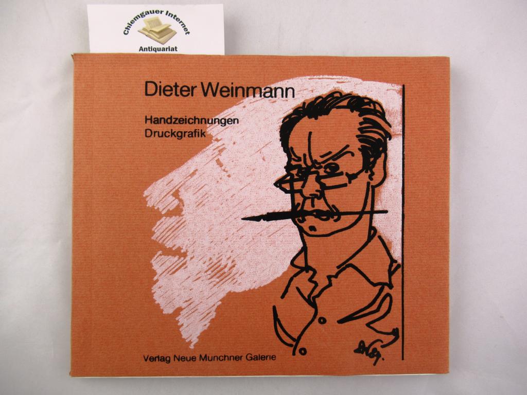 Weinmann, Dieter:  Handzeichnungen Druckgrafik.  Mit Textbeitrgen von Friedbert Ficker, Richard Hiepe und Werner Mey. 