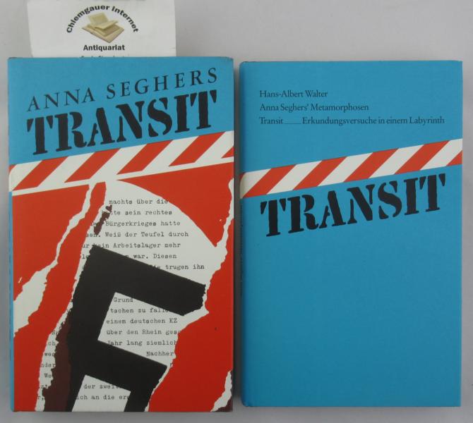 Seghers, Anna und Hans-Albert Walter (Hrsg.):  1.Transit. Roman. 2. Anna Seghers` Metamorphosen. Transit - Erkundungsversuche in einem Labyrinth. ZWEI (2) Bnde. 
