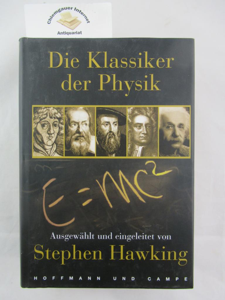 Hawking, Stephen W. [Hrsg.]:  Die Klassiker der Physik. 