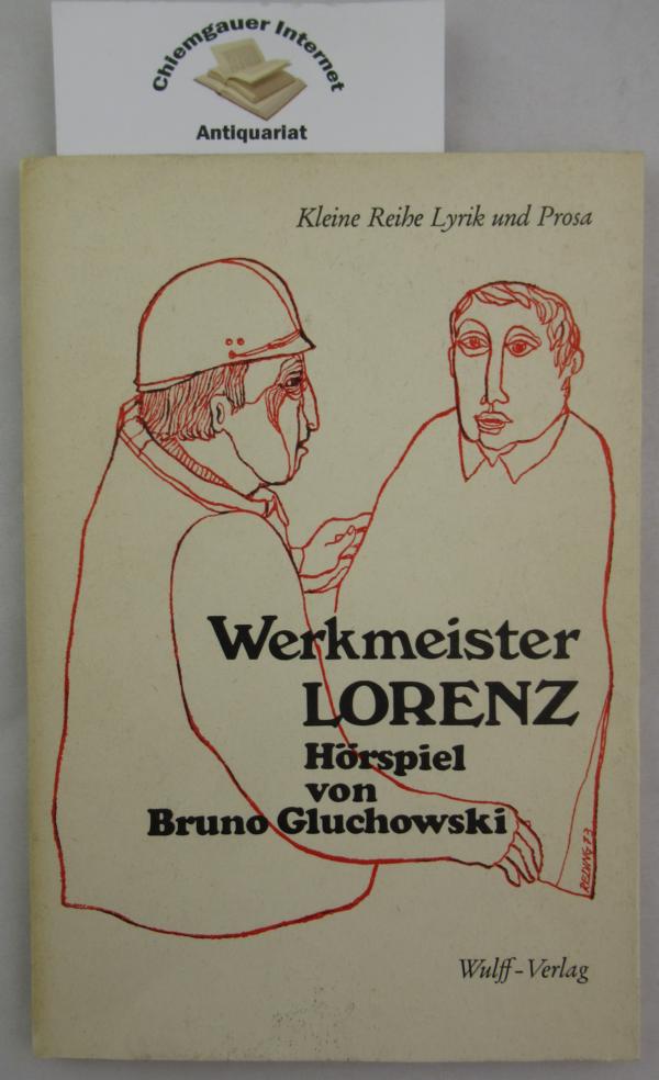 Gluchowski, Bruno:  Werkmeister Lorenz : Hrspiel. 