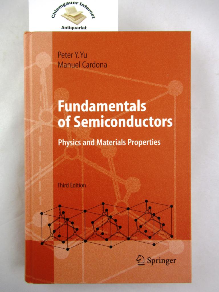 Yu, Peter Y. and Manuel Cardona:  Fundamentals of Semiconductors. Physics and material properties. 
