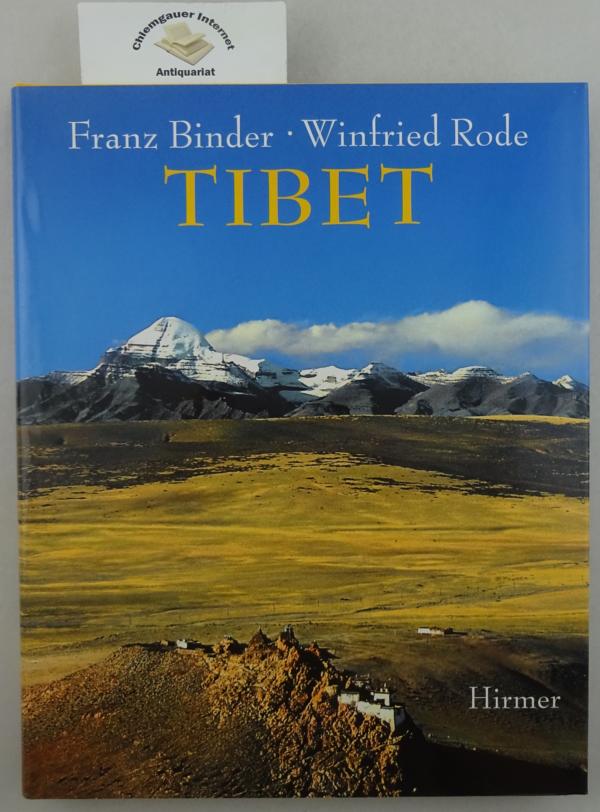 Binder, Franz und Winfried Rode:  Tibet. Land und Kultur. 