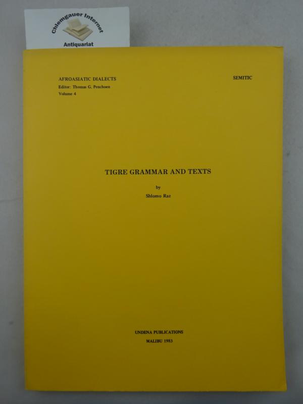 Raz, Shlomo:  Tigre Grammar and Texts  ISBN 10: 0890030979ISBN 13: 9780890030974 
