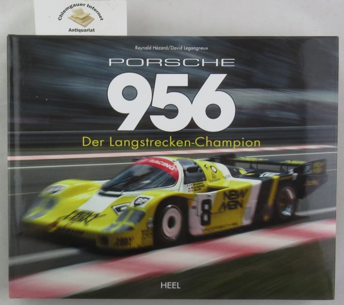 Porsche 956 : der Langstrecken-Champion.