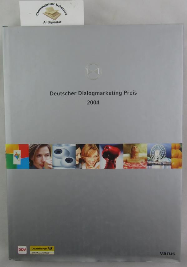   Deutscher Dialogmarketing-Preis; Teil: 2004 