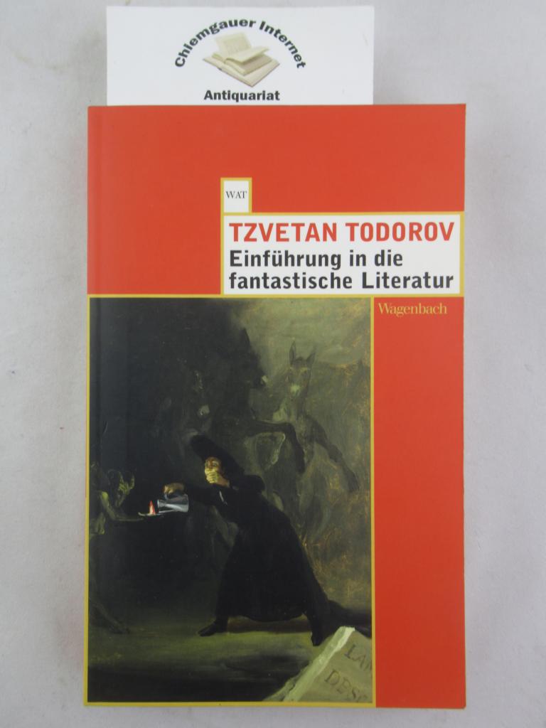 Todorov, Cvetan:  Einfhrung in die fantastische Literatur. 