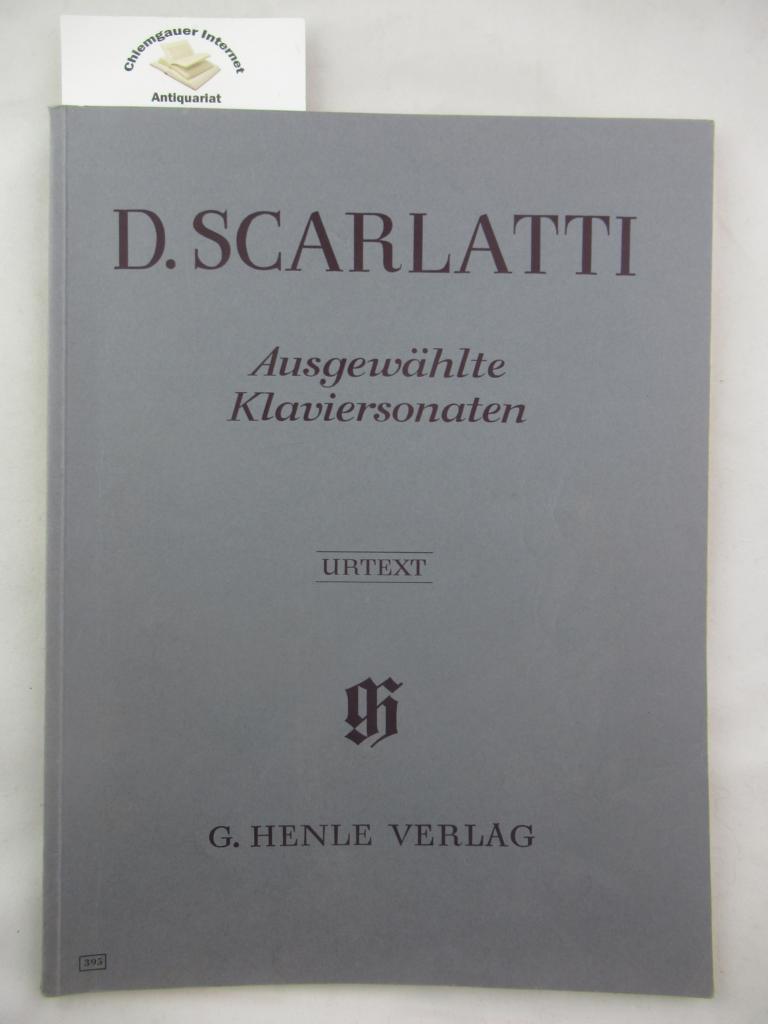 Scarlatti, Domenico:  Ausgewhlte Klaviersonaten. 