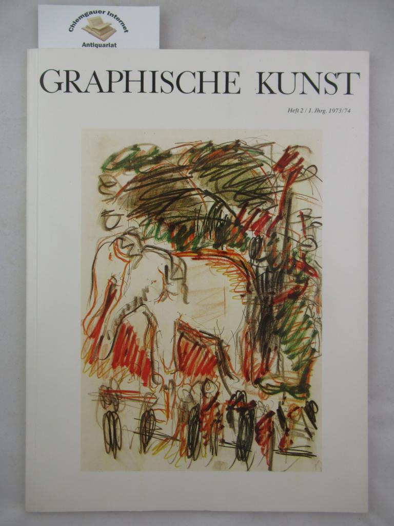 Graphische Kunst. Zeitschrift für Graphikfreunde. Heft 2. 1. Jahrgang 1973/74. Ausgabe B.