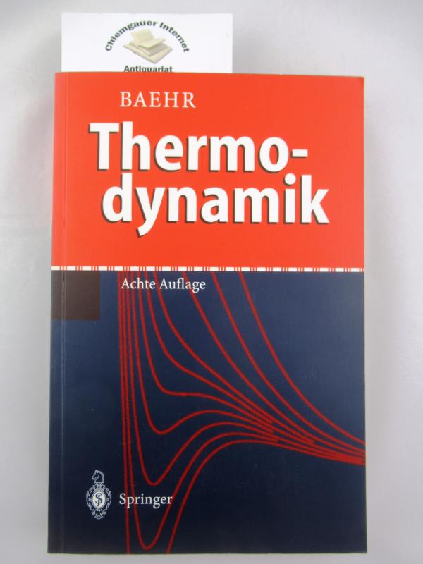 Baehr, Hans Dieter und Stephan Kabelac:  Thermodynamik : Grundlagen und technische Anwendungen. 