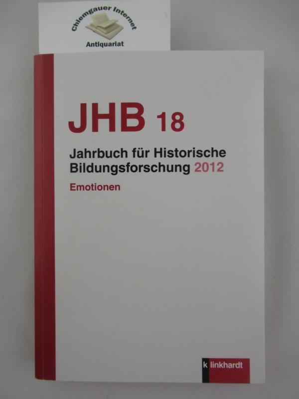 Jahrbuch für Historische Bildungsforschung Band 18.