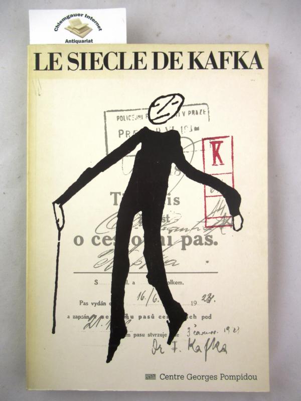 Le siecle de Kafka.