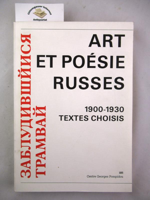 Makhroff, Olga und Stanislas Zadora:  Art et posie Russes 1900-1930. Textes choisis. 