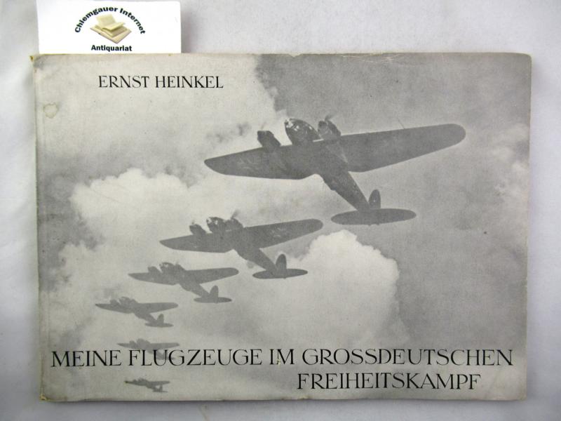 Meine Flugzeuge im Grossdeutschen Freiheitskampf.