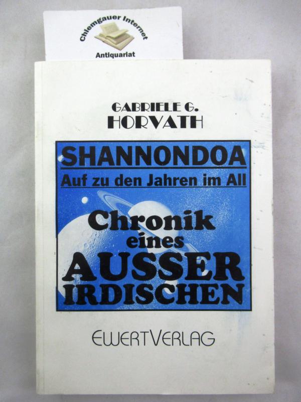 Horvath, Gabriele G.:  Chronik eines Ausserirdischen. 