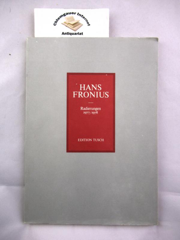 Fronius, Hans:  Radierungen : 1977 - 1978. 