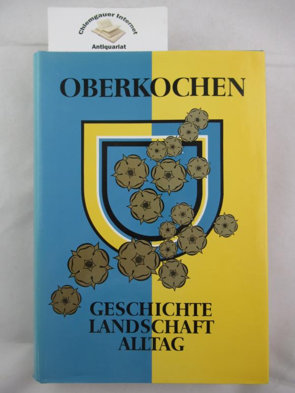 Bantel, Dietrich (Herausgeber):  Oberkochen : Geschichte, Landschaft, Alltag. 