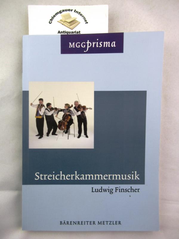 Finscher, Ludwig und Laurenz Ltteken:  Streicherkammermusik. 
