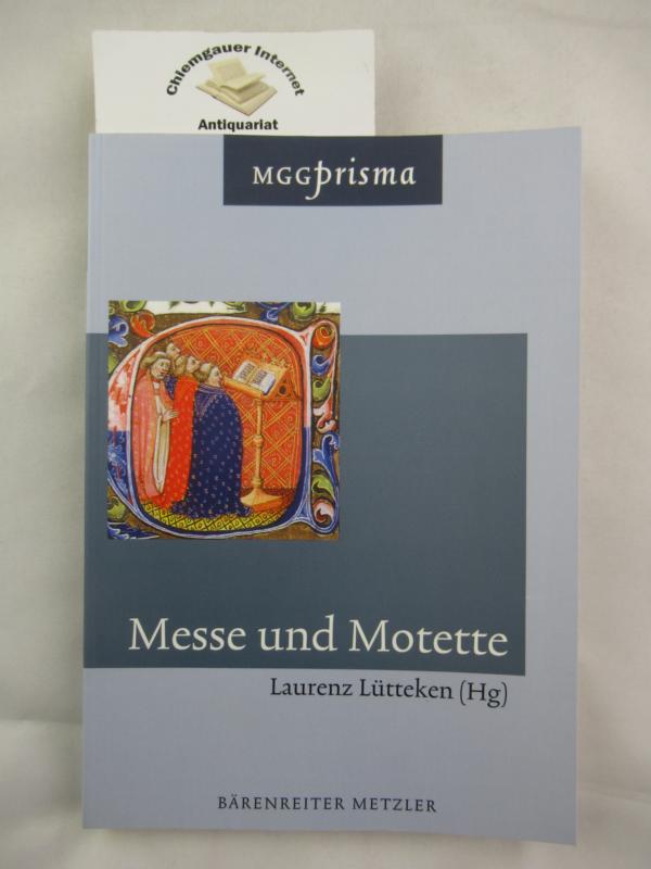 Ltteken, Laurenz (Herausgeber):  Messe und Motette. 