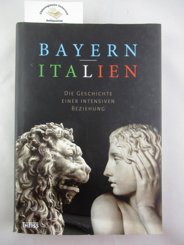 Bayern - Italien : die Geschichte einer intensiven Beziehung.
